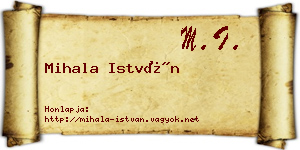 Mihala István névjegykártya